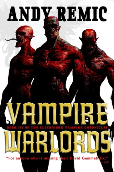 Vampire Warlords - Andy Remic