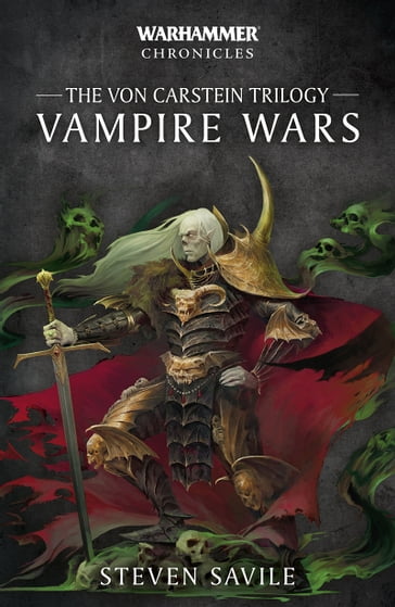 Vampire Wars: The Von Carstein Trilogy - Steven Savile