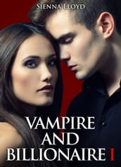 Vampire and Billionaire - Vol.1