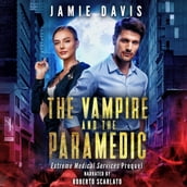Vampire and the Paramedic, The