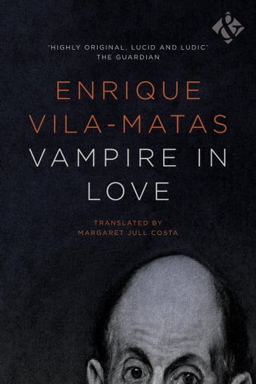 Vampire in Love - Enrique Vila-Matas