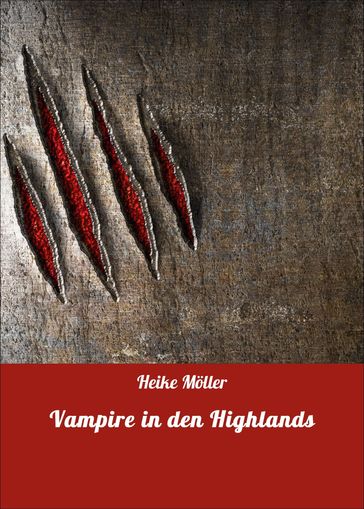 Vampire in den Highlands - Heike Moller