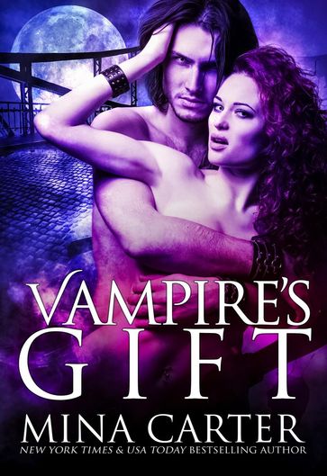 Vampire's Gift - Mina Carter