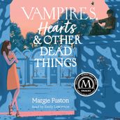 Vampires, Hearts & Other Dead Things