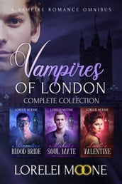 Vampires of London: The Complete Collection