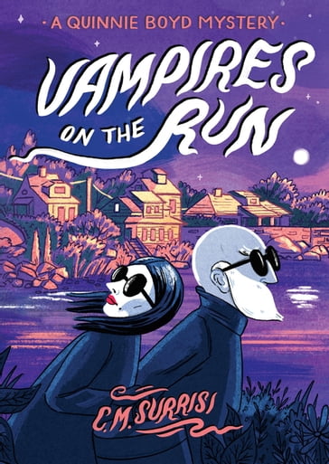 Vampires on the Run - C. M. Surrisi