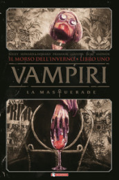 Vampiri. La masquerade. Il morso dell inverno. 1.