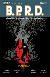 Vampiro. Hellboy presenta B.P.R.D.. Vol. 17