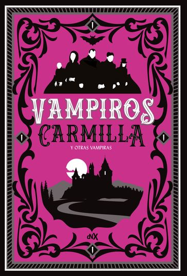 Vampiros Carmilla y otras vampiras - E T A Hoffmann - Theophile Gautier - Alejandro Dumas - Edgar Allan Poe - Sheridan Le Fanu - Eliza Lynn Linton - Rubén Darío - Julian Hawthorne - Anne Crawford - Mary Elizabeth Braddon - Arabella Keneally - Alice y Claude Askew