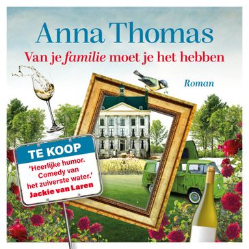 Van je familie moet je het hebben - Anna Thomas