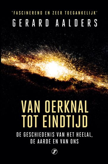 Van oerknal tot eindtijd - Gerard Aalders