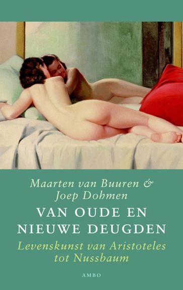 Van oude en nieuwe deugden - Joep Dohmen - Maarten van Buuren