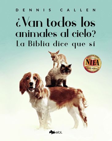 Van todos los animales al cielo? - Dennis Callen