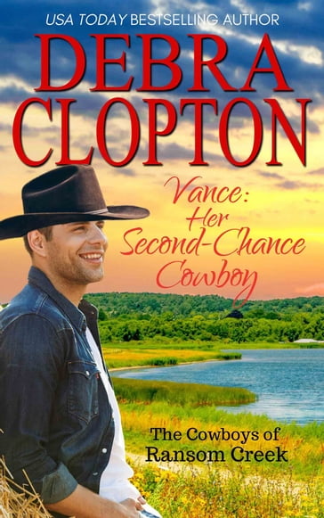 Vance: Her Second-Chance Cowboy - Debra Clopton