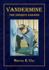 Vandermine: the Sword s Errand