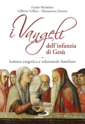 I Vangeli dell infanzia di Gesù