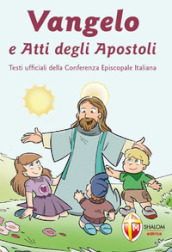 Vangelo e Atti degli Apostoli