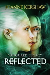 Vanguard Legacy: Reflected