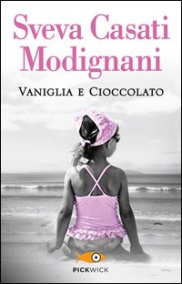 Vaniglia e cioccolato - Sveva Casati Modignani