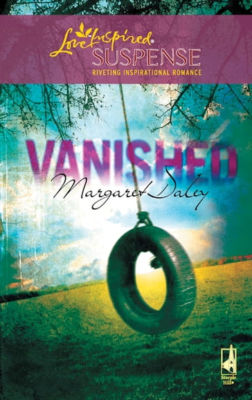 Vanished (Mills & Boon Love Inspired) - Margaret Daley