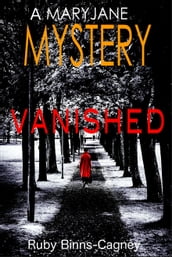 Vanished (The Mary Jane Mysteries)