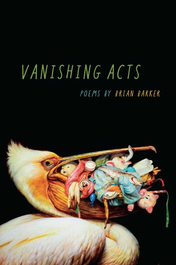 Vanishing Acts - Brian Barker