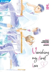 Vanishing My First Love 1