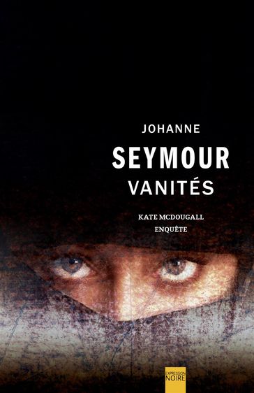 Vanités - Johanne Seymour