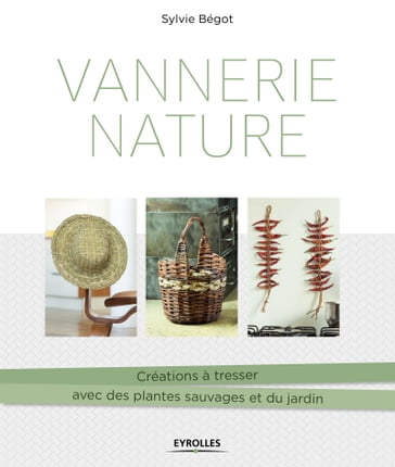 Vannerie nature - Sylvie Bégot