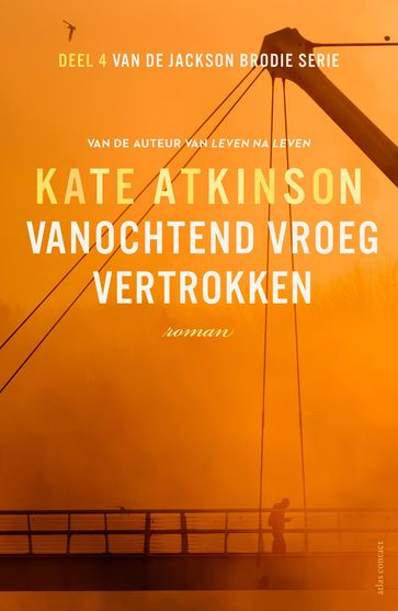 Vanochtend vroeg vertrokken - Kate Atkinson