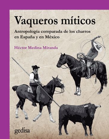 Vaqueros míticos - Héctor Medina Miranda