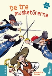 Vara klassiker 4: De tre musketörerna