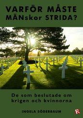 Varför maste MÄNskor strida?