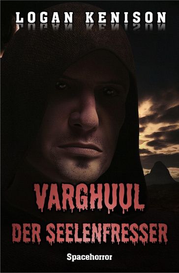 Varghuul - Der Seelenfresser - Logan Kenison