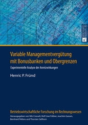 Variable Managementverguetung mit Bonusbanken und Obergrenzen