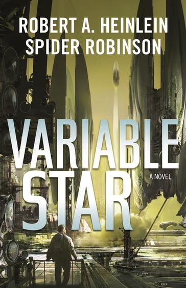 Variable Star - Robert A. Heinlein - Spider Robinson