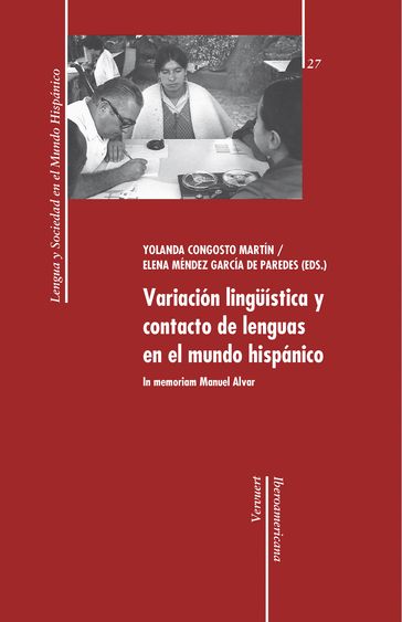 Variación lingüística y contacto de lenguas en el mundo hispánico - Elena (eds.) Méndez García de Paredes - Yolanda Congosto Martín - Yolanda Méndez García de Par Congosto Martín