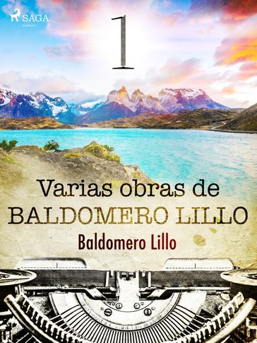 Varias obras de Baldomero Lillo I - Baldomero Lillo