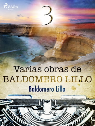 Varias obras de Baldomero Lillo III - Baldomero Lillo