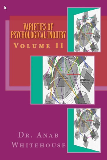 Varieties of Psychological Inquiry: Volume 2 - Anab Whitehouse