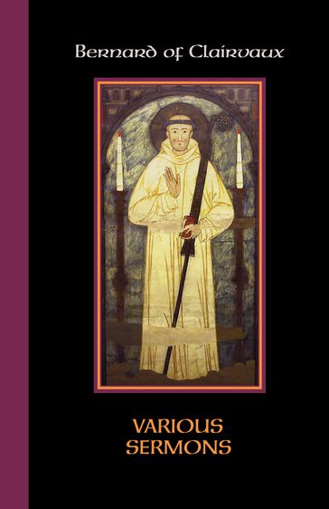 Various Sermons - Alice Chapman - Bernard of Clairvaux