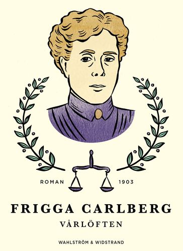 Varlöften : Berättelse - Frigga Carlberg