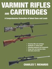 Varmint Rifles and Cartridges