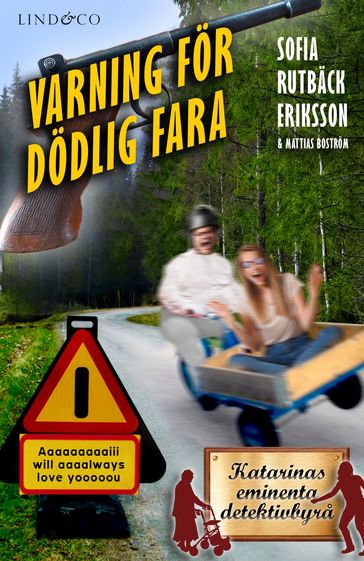 Varning för dödlig fara - Sofia Rutback Eriksson