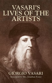 Vasari s Lives of the Artists