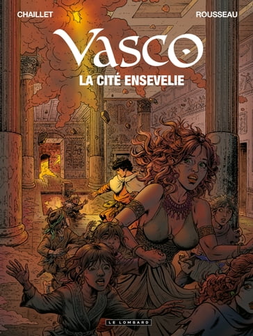Vasco - Tome 26 - La Cité ensevelie - Gilles Chaillet