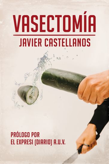 Vasectomía - Javier Castellanos
