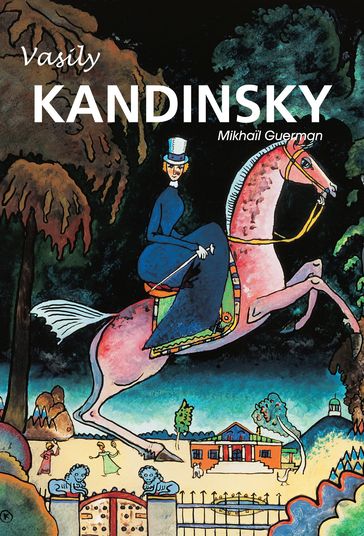 Vasily Kandinsky - Mikhail Guerman