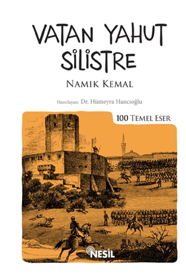 Vatan Yahut Silistre - 100 Temel Eser - Namk Kemal