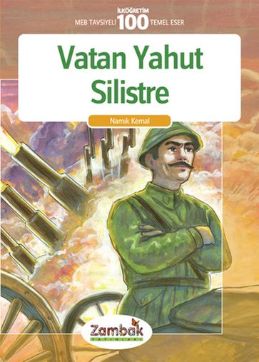 Vatan Yahut Silistre - lköretim 100 Temel Eser - Namk Kemal